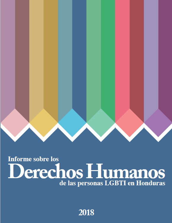 Informe sobre los Derechos Humanos de las personas LGBTI en Honduras
