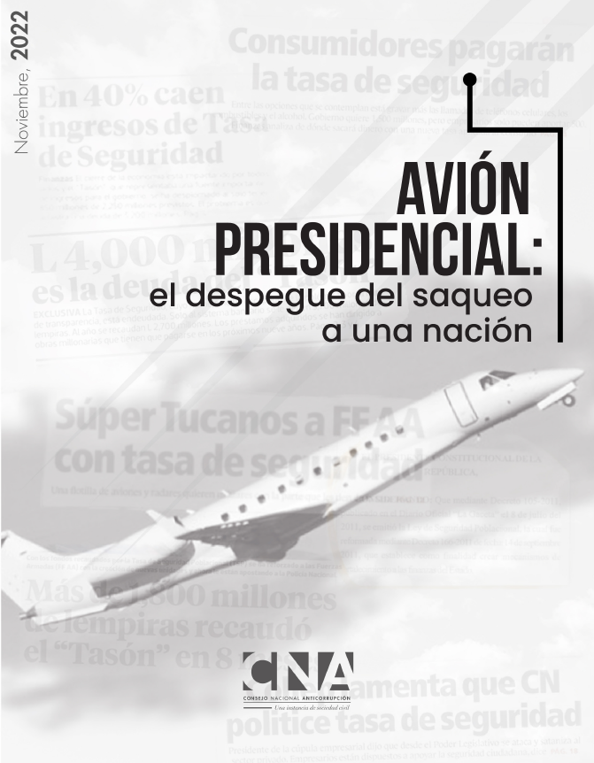 Avión Presidencial: el despegue del saquoe del saqueo a una nación