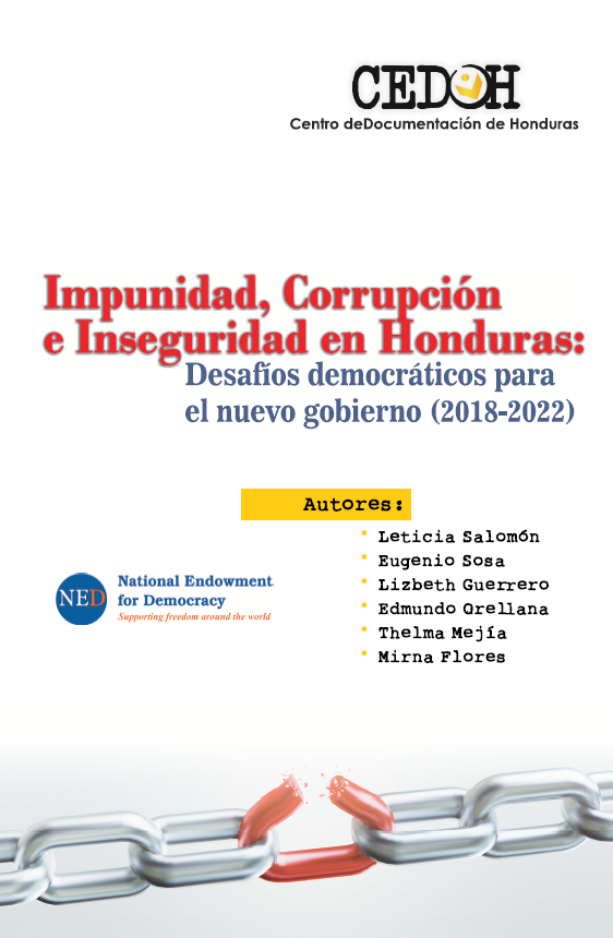 Impunidad, Corrupción e Inseguridad en Honduras: Desafíos democráticos para el nuevo gobierno (2018-2022).