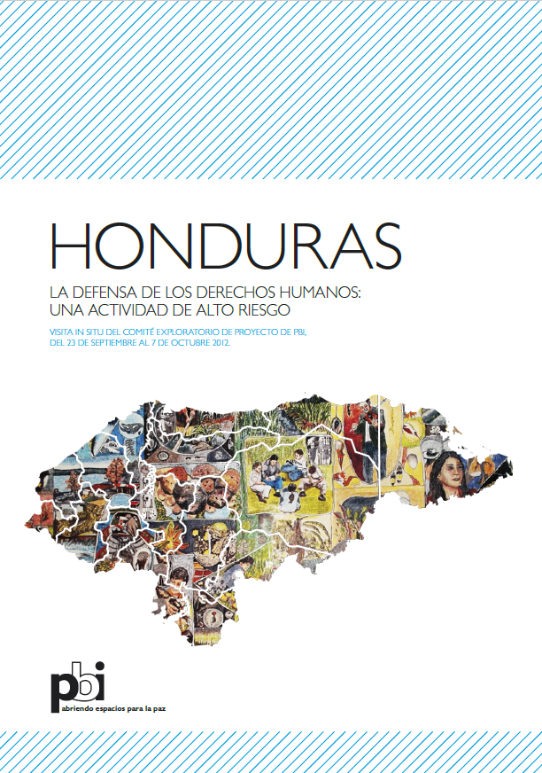 Honduras. La defensa de los Derechos Humanos: Una actividad de alto riesgo