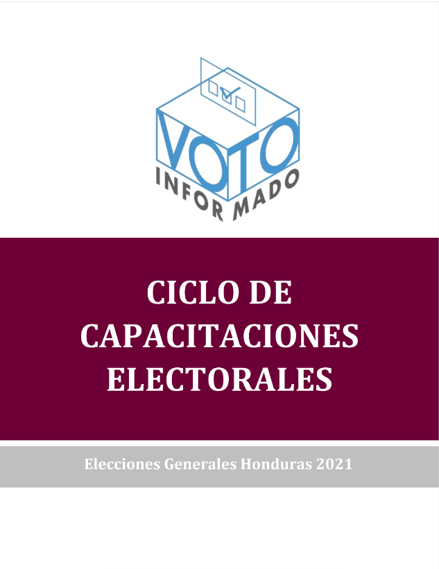 Voto informado: MÓDULO I: El Proceso Electoral; los pasos que se deben seguir al ejercer el voto