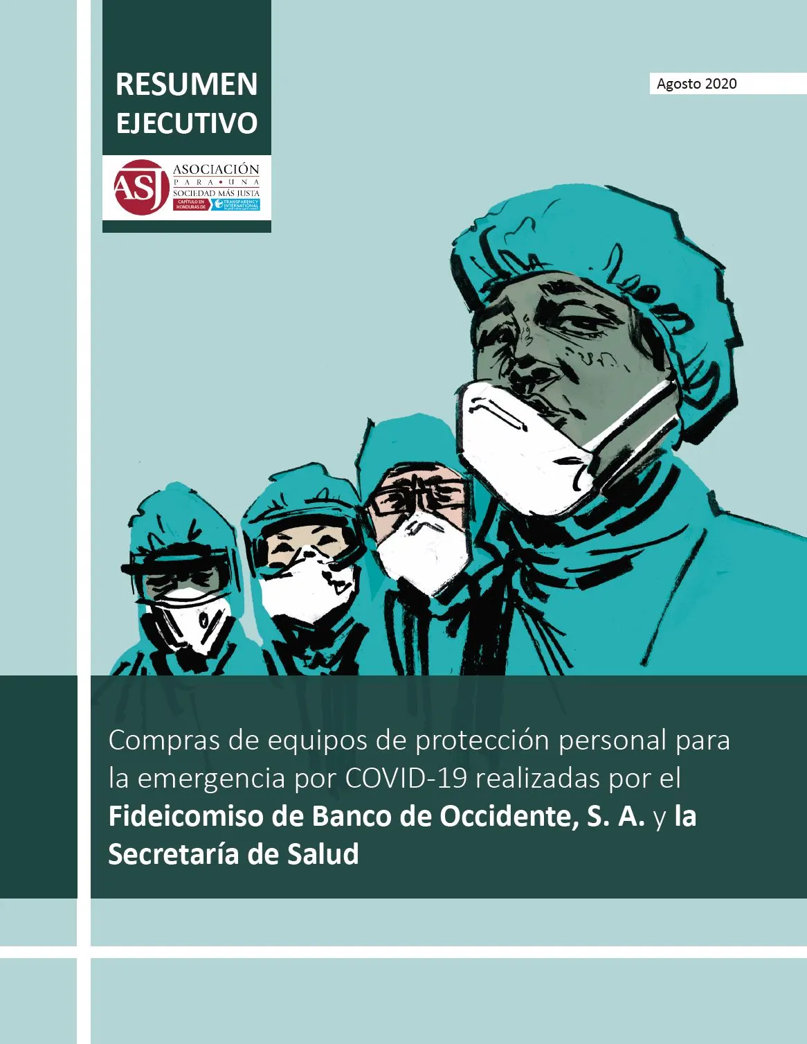 Resumen Ejecutivo: Compras de equipos de protección personal para la emergencia por COVID-19 realizadas por el Fideicomiso de Banco de Occidente, S. A. y la Secretaría de Salud