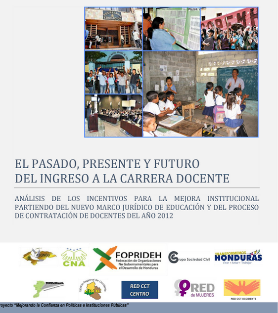 El Pasado, Presente y Futuro del Ingreso a la Carrera Docente: Análisis de los Incentivos para la Mejora Institucional Partiendo del Nuevo Juridico de Educación y del Proceso de Contratación de Docentes del Año 2012