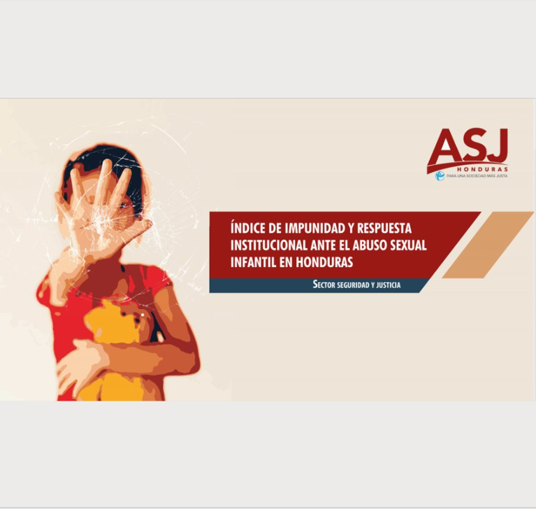 Presentación: Índice de impunidad y respuesta institucional ante el abuso sexual infantiel en Honduras